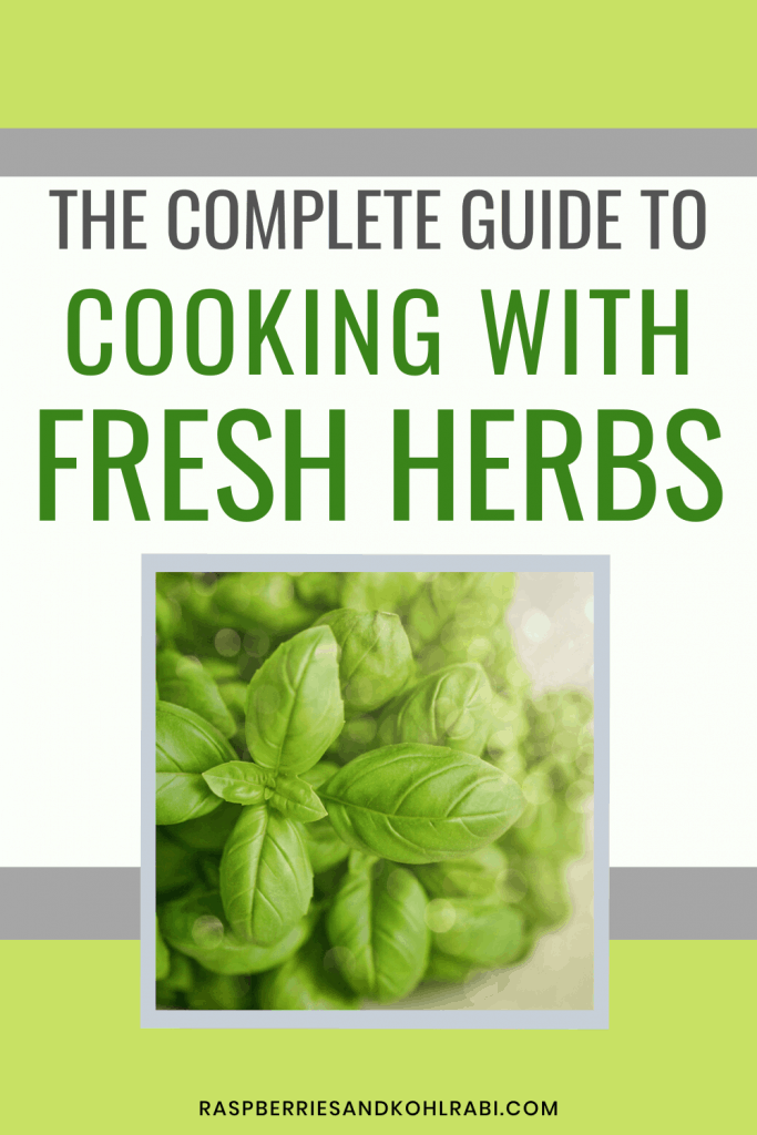 The Complete Guide to Cooking With Fresh Herbs